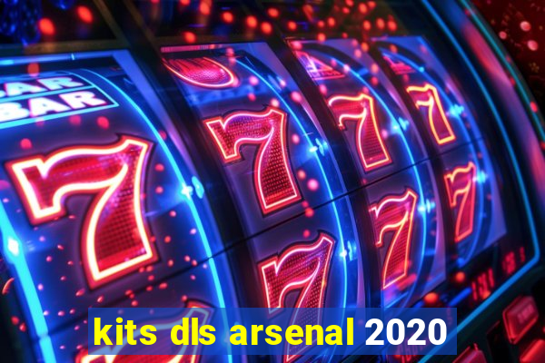 kits dls arsenal 2020